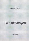 Mester Zoltán - Lélekösvényen