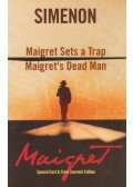 Georges Simenon - Maigret Sets a Trap / Maigret's Dead Man