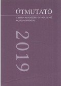 Tamásy Tamás - Útmutató a Biblia rendszeres olvasásához olvasmányokkal 2019