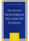 Olivier Blanchard - The Economics of Post-Communist Transition