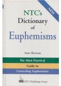 Anne Bertram - NTC's Dictionary of Euphemisms