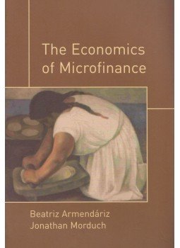 Beatriz Armendáriz, Jonathan Morduch - The Economics of Microfinance, Cambridge 2007 antikvár könyv