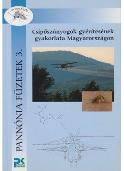  - Csípőszúnyogok gyérítésének gyakorlata Magyarországon, Keszthely 2009 antikvár könyv
