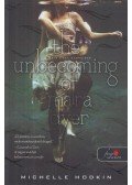 HODKIN, MICHELLE - The Unbecoming of Mara Dyer - Mara Dyer eszmélése
