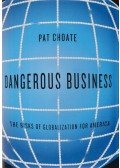 Pat Choate - Dangerous Business
