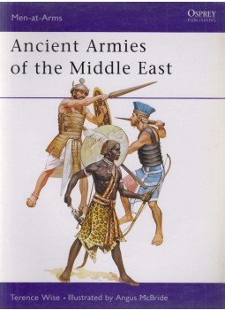 Terence Wise - Ancient Armies of the Middle East, Oxford 1981 antikvár könyv