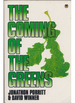 Jonathon Porrit, David Winner - The coming of the greens Jonathon Porrit, David Winner - The coming of the greens, London 1989 antikvár könyv