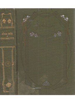 Jókai Mór - Csataképek a magyar szabadságharczból I-II. (egybekötve), Budapest 1911 antikvár könyv