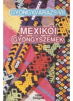 Fazekas Zoltánné - Gyöngyvarázs VII. Fazekas Zoltánné - Gyöngyvarázs VII., Szeged 1999 antikvár könyv