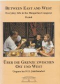 Siklódi Csilla,Hidán Csaba,Révész László,Benkő Mihály - Between East and West/Über die Grenze zwischen Ost und West