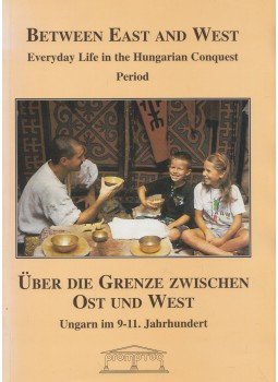 Siklódi Csilla, Hidán Csaba, Révész László, Benkő Mihály - Between East and West/Über die Grenze zwischen Ost und West Siklódi Csilla, Hidán Csaba, Révész László, Benkő Mihály - Between East and West/Über die Grenze zwischen Ost und West, Budapest 1996 antikvár könyv