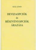 Száz János - Devizaopciók és részvényopciók árazása