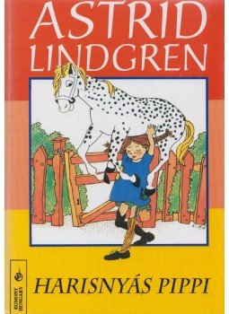 Astrid Lindgren - Harisnyás Pippi Astrid Lindgren - Harisnyás Pippi, Budapest 2002 antikvár könyv