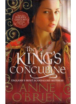 O'BRIEN, ANNE - The King's Concubine, Richmond, Surrey 2012 antikvár könyv