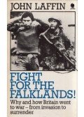 John Laffin - Fight for the Falklands!