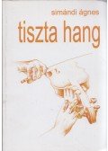 Simándi Ágnes - Tiszta hang