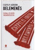 Csepelyi Adrienn - Belemenés (dedikált)