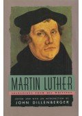 Martin Luther,John Dillenberger (ed.) - Martin Luther