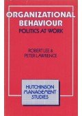 Robert Lee,Peter Lawrence - Organizational behaviour