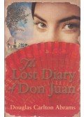 Douglas Carlton Abrams - The Lost Diary of Don Juan