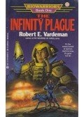 Robert E. Vardeman - The Infinity Plague