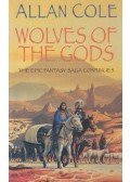 Cole, Allan - Wolves of the Gods
