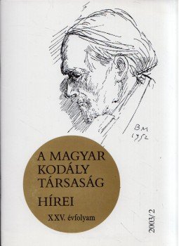 Márkusné Natter-Nád Klára - A Magyar Kodály Társaság hírei 2003/2,  2003 antikvár könyv
