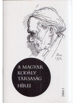 Márkusné Natter-Nád Klára - A Magyar Kodály Társaság hírei 2004/3,  2004 antikvár könyv