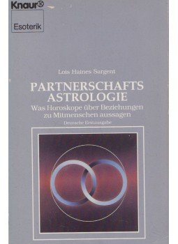 Lois Haines Sargent - Partnerschaftsastrologie, München 1988 antikvár könyv