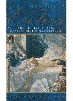 Colette Saint Germain - Giant Book Of Erotica Colette Saint Germain - Giant Book Of Erotica, London 1993 antikvár könyv
