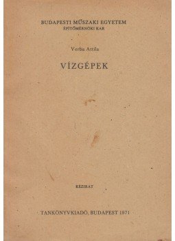 Verba Attila - Vízgépek, Budapest 1971 antikvár könyv