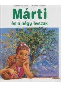 Gilbert Delahaye,Marcel Marlier - Márti és a négy évszak