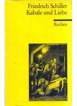 Schiller, Friedrich - Kabale und Liebe Schiller, Friedrich - Kabale und Liebe, Stuttgart 1991 antikvár könyv
