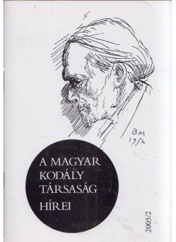 Márkusné Natter-Nád Klára - A Magyar Kodály Társaság hírei 2005/2,  2005 antikvár könyv