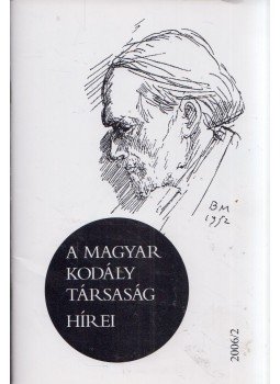 Márkusné Natter-Nád Klára - A Magyar Kodály Társaság hírei 2006/2,  2006 antikvár könyv