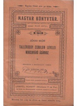 Jókai Mór - Tallérossy Zebulon levelei Mindenváró Ádámhoz, Budapest 0 antikvár könyv