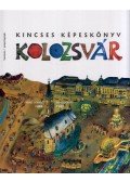 Zágoni Balázs - Kincses Képeskönyv - Kolozsvár (dedikált)