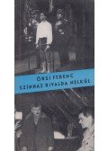 Örsi Ferenc - Színház rivalda nélkül (dedikált)