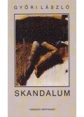 Győri László - Skandalum (dedikált)