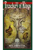 Neal Barrett, Jr. - The Treachery of Kings