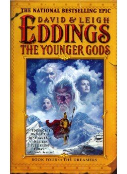 EDDINGS, DAVID & LEIGH - The Younger Gods EDDINGS, DAVID & LEIGH - The Younger Gods, New York, New York 2006 antikvár könyv
