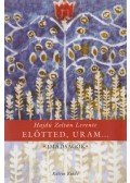 Hajdú Zoltán Levente - Előtted, Uram...