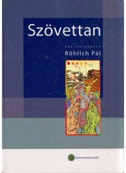 Röhlich Pál - Szövettan Röhlich Pál - Szövettan, Budapest 2006 antikvár könyv