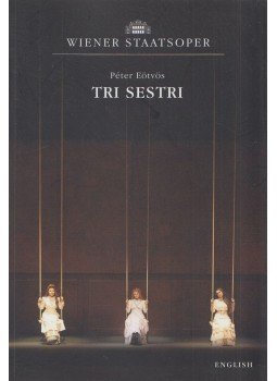 Andreas Láng (ed.), Oliver Láng (ed.), Péter Eötvös - Péter Eötvös: Tri Sestri Andreas Láng (ed.), Oliver Láng (ed.), Péter Eötvös - Péter Eötvös: Tri Sestri, Wien 2016 antikvár könyv