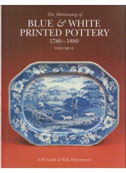 A. W. Coysh, R. K. Henrywood - Dictionary of Blue & White Printed Pottery 1780-1880 Volume II., Woodbridge 2001 antikvár könyv