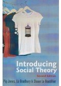 Pip Jones,Liz Bradbury,Shaun Le Boutillier - Introducing Social Theory