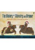 F. Kottenkamp - The History of Chivalry and Armour