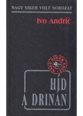 Andric, Ivo - Híd a Drinán