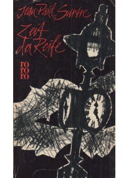 Sartre, Jean-Paul - Zeit der Reife Sartre, Jean-Paul - Zeit der Reife, Hamburg 1961 antikvár könyv