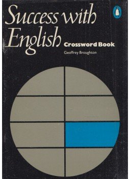 Geoffrey Broughton - Success with English - Crossword Book Geoffrey Broughton - Success with English - Crossword Book, Harmondsworth, Middlesex 1977 antikvár könyv